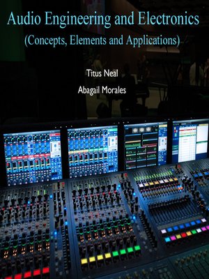 cover image of Audio Engineering and Electronics